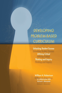 DEVELOPING PROBLEM-BASED CURRICULUM: UNL