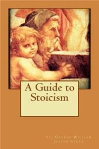 Guide to Stoicism