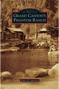 Grand Canyon's Phantom Ranch