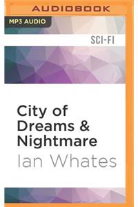 City of Dreams & Nightmare
