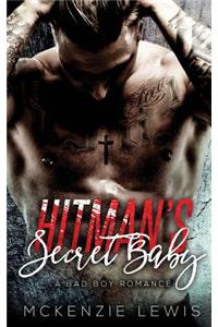 Hitman's Secret Baby: A Bad Boy Romance