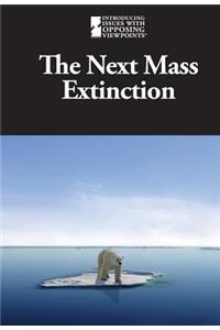 Next Mass Extinction
