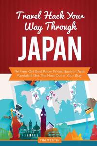Travel Hack Your Way Through Japan