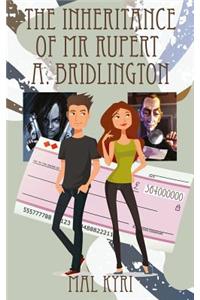 The Inheritance of MR Rupert A. Bridlington