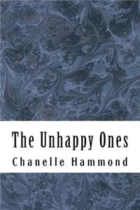 The Unhappy Ones