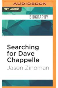 Searching for Dave Chappelle