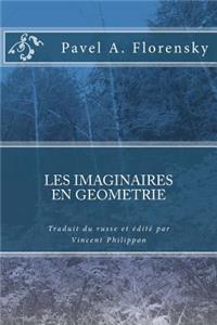 LES IMAGINAIRES EN GEOMETRIE de P. Florensky, traduction et edition critique