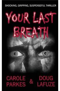 Your Last Breath
