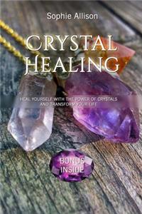 Crystal Healing Energy