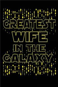Greatest Wife In The Galaxy