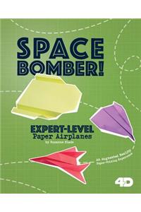 Space Bomber! Expert-Level Paper Airplanes