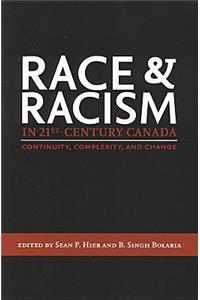 Race and Racism in 21st-Century Canada