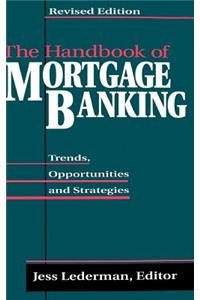 The Handbook of Mortgage Banking