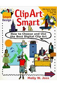 Clip Art Smart: How to Choose and Use the Best Digital Clip Art