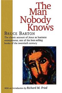 The Man Nobody Knows