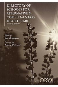 Directory of Schools for Alternative & Complementary Health Care, 2nd Edition