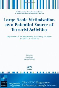 Large-scale Victimisation as a Potential Source of Terrorist Activities