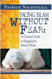 Facing Islam Without Fear