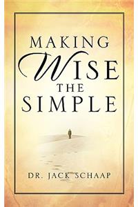 Making Wise the Simple