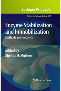 Enzyme Stabilization and Immobilization