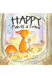 Happy Makes a Friend