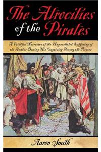 The Atrocities of the Pirates
