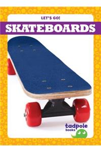 Skateboards