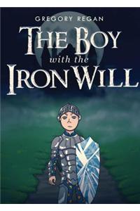 The Boy with the Iron Will