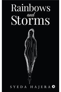 Rainbows and Storms