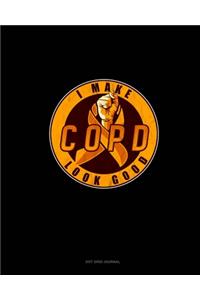 I Make Copd Look Good