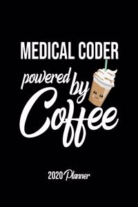 Medical Coder Powered By Coffee 2020 Planner