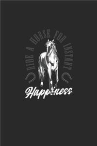 Ride A Horse For Instant Happiness