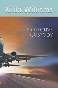 Protective Custody