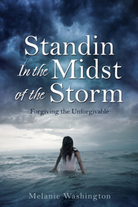 Standin In the Midst of the Storm