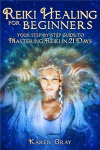 Reiki Healing for Beginners