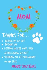 Mom Thanks For Picking Up My Shit