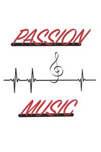 Passion love - Music Clef Bass treble - music book, music lines, notebook, notepad, 120 pages, souvenir gift book, also suitable as a decoration for birthday or christmas