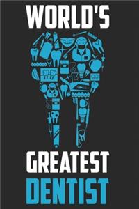 World's greatest Dentist