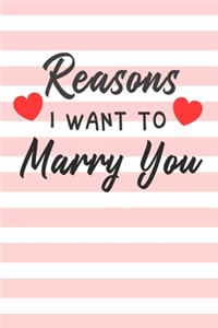 Reasons I Want to Marry You
