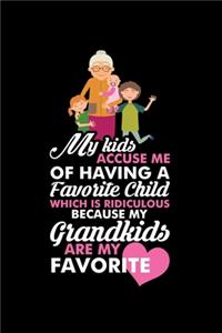My Grandkids Are My Favorite
