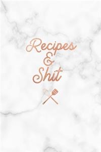 Recipes & Shit