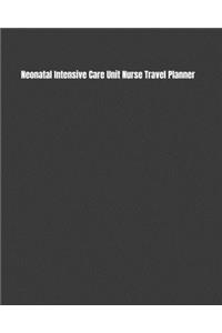 Neonatal Intensive Care Unit Nurse Travel Planner