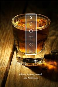 Scotch Whisky Tasting Journal and Notebook