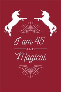 I Am 45 And Magical
