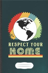 Respect Your Home