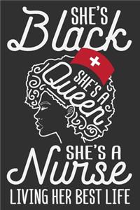 She's Black She's A Queen She's A Nurse Living Her Best Life