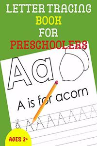 Letter Tracing Book for Preschoolers