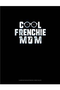 Cool Frenchie Mom