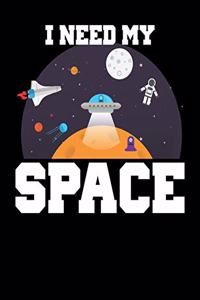 I Need My Space
