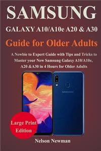 Samsung Galaxy A10/A10e, A20 & A30 Guide for Older Adults